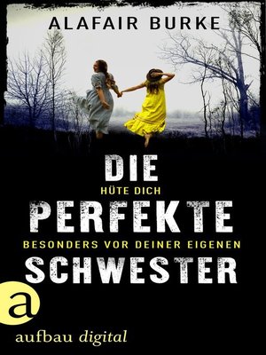 cover image of Die perfekte Schwester